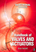 Valves Manual International : Handbook of Valves and Actuators