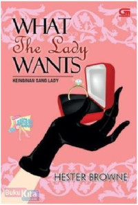 What The Lady Wants : Keinginan Sang Lady