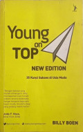 Young On Top New Edition : 35 Kunci Sukses di Usia Muda